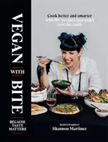 Vegan s kousnutím: Protože na chuti záleží - Vegan with Bite: Because Taste Matters