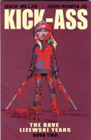 Kick-Ass: The Dave Lizewski Years (Druhá kniha) - Kick-Ass: The Dave Lizewski Years Book Two