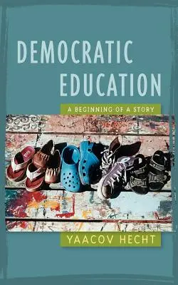 Demokratické vzdělávání - Democratic Education