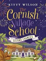 Cornish Village School - Druhá šance - Cornish Village School - Second Chances