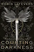 Námluvy s temnotou - Courting Darkness