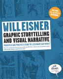 Grafické vyprávění a vizuální narace: Principy a postupy legendárního karikaturisty - Graphic Storytelling and Visual Narrative: Principles and Practices from the Legendary Cartoonist