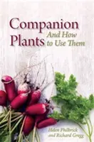 Doprovodné rostliny a jejich využití - Companion Plants and How to Use Them