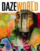 Dazeworld: Umělecká díla Chrise Daze Ellise - Dazeworld: The Artwork of Chris Daze Ellis