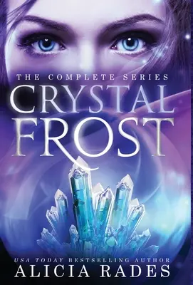 Křišťálový mráz: Kompletní série - Crystal Frost: The Complete Series