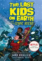 Poslední děti na Zemi a vesmírný záhrobí - Last Kids on Earth and the Cosmic Beyond