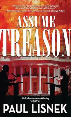 Předpokládejme zradu: A Matt Barlow Novel - Assume Treason: A Matt Barlow Novel