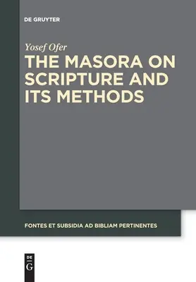 Masora o Písmu a jeho metodách - The Masora on Scripture and Its Methods