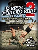 Kondice odsouzence 2 - Convict Conditioning 2