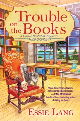 Potíže s knihami: Záhada zámeckého knihkupectví - Trouble on the Books: A Castle Bookshop Mystery