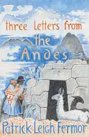 Tři dopisy z And - Three Letters from the Andes