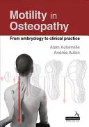 Motilita v osteopatii - koncept založený na embryologii - Motility in Osteopathy - An embryology based concept