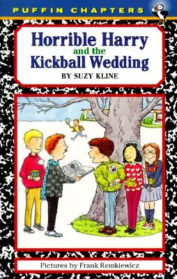 Příšerný Harry a svatba s kopačákem - Horrible Harry and the Kickball Wedding