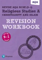 Pearson REVISE AQA GCSE (9-1) Religious Studies Christianity & Islam Revision Workbook (cvičebnice k opakování) - Pearson REVISE AQA GCSE (9-1) Religious Studies Christianity & Islam Revision Workbook