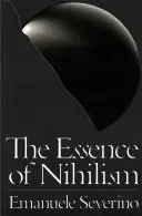 Podstata nihilismu - The Essence of Nihilism
