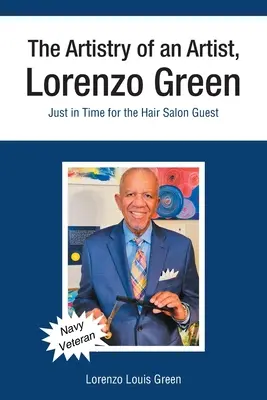 Umění umělce, Lorenzo Green: Právě včas pro hosta kadeřnického salonu - The Artistry of an Artist, Lorenzo Green: Just in Time for the Hair Salon Guest