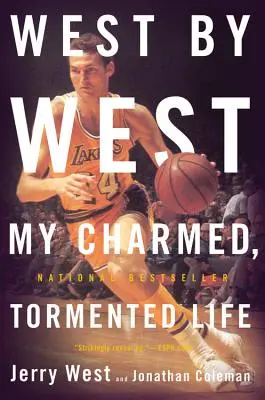 Na západ od Západu: Můj okouzlující, trýznivý život - West by West: My Charmed, Tormented Life