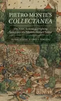 Pietro Monte's Collectanea: Zbraně, zbroj a bojové techniky vojáka z patnáctého století. - Pietro Monte's Collectanea: The Arms, Armour and Fighting Techniques of a Fifteenth-Century Soldier