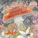 Vílí půlnoční překvapení - The Fairy Midnight Surprise Party
