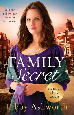 Rodinné tajemství: Emotivní historická sága o rodinných poutech a síle lásky - A Family Secret: An Emotional Historical Saga about Family Bonds and the Power of Love