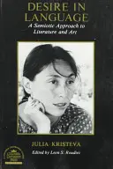 Touha v jazyce: Sémiotický přístup k literatuře a umění - Desire in Language: A Semiotic Approach to Literature and Art