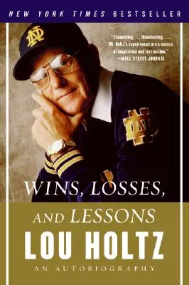 Vítězství, prohry a lekce: Autobiografie - Wins, Losses, and Lessons: An Autobiography