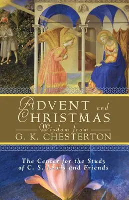 Adventní a vánoční moudrost od G. K. Chestertona - Advent and Christmas Wisdom from G. K. Chesterton