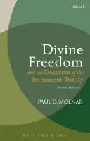 Boží svoboda a učení o imanentní Trojici: V dialogu s Karlem Barthem a současnou teologií. - Divine Freedom and the Doctrine of the Immanent Trinity: In Dialogue with Karl Barth and Contemporary Theology