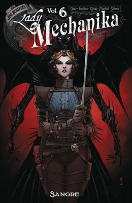 Lady Mechanika, svazek 6: Sangre - Lady Mechanika Volume 6: Sangre