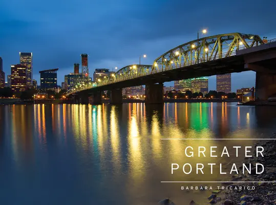 Větší Portland, Oregon: Portland, Mt. Hood a Columbia Gorge: Oregonský region: Portland, Mt. - Greater Portland, Oregon: Portland, Mt. Hood, and the Columbia Gorge