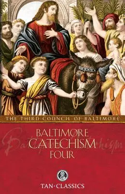 Baltimorský katechismus čtyři - Baltimore Catechism Four