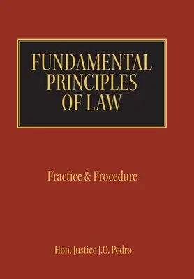 Základní principy práva: Základní právní předpisy: praxe a řízení - Fundamental Principles of Law: Practice & Procedure