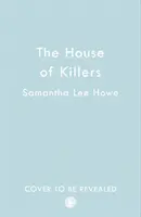 Dům vrahů - House of Killers