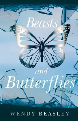 Šelmy a motýli - Beasts and Butterflies