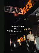 Jane Dicksonová na Times Square - Jane Dickson in Times Square