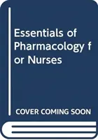 Základy farmakologie pro zdravotní sestry - Essentials of Pharmacology for Nurses