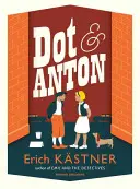 Dot a Anton - Dot and Anton
