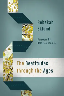 Blahoslavenství v průběhu věků - The Beatitudes Through the Ages