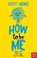 Jak být sám sebou - How to be Me