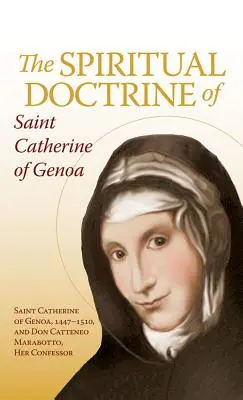 Duchovní nauka svaté Kateřiny z Janova - The Spiritual Doctrine of St. Catherine of Genoa