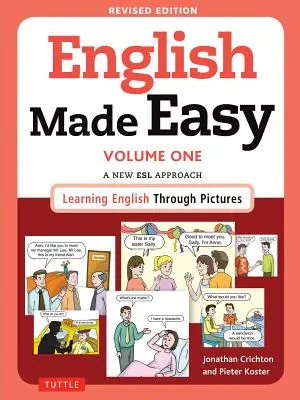 English Made Easy Volume One: A New ESL Approach (Snadná angličtina, první díl: Nový přístup k výuce angličtiny pro střední školy): Výuka angličtiny prostřednictvím obrázků (online audio zdarma) - English Made Easy Volume One: A New ESL Approach: Learning English Through Pictures (Free Online Audio)