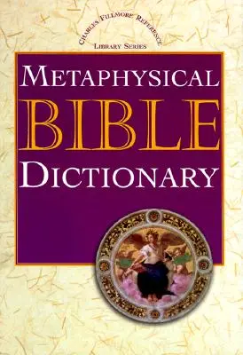 Metafyzický biblický slovník - Metaphysical Bible Dictionary