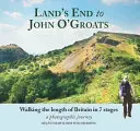 Z Land's End do John O'Groats: Pěšky přes celou Británii v 7 etapách - Land's End to John O'Groats: Walking the Length of Britain in 7 Stages