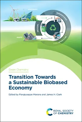 Přechod k udržitelnému hospodářství založenému na biotechnologiích - Transition Towards a Sustainable Biobased Economy