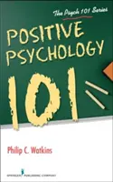 Pozitivní psychologie 101 - Positive Psychology 101