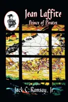 Jean Laffiteová: Jak na to? Princ pirátů - Jean Laffite: Prince of Pirates