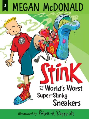 Smraďoch a nejhorší superštíhlé tenisky na světě - Stink and the World's Worst Super-Stinky Sneakers