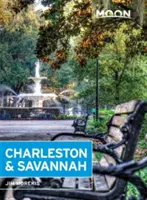 Měsíc Charleston a Savannah (sedmé vydání) - Moon Charleston & Savannah (Seventh Edition)
