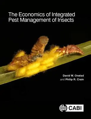 Ekonomika integrované ochrany proti hmyzu - The Economics of Integrated Pest Management of Insects