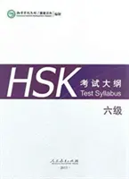 Testovací osnovy HSK úroveň 6 - HSK Test Syllabus Level 6
